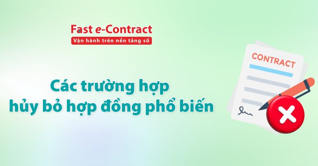 Các trường hợp hủy bỏ hợp đồng phổ biến