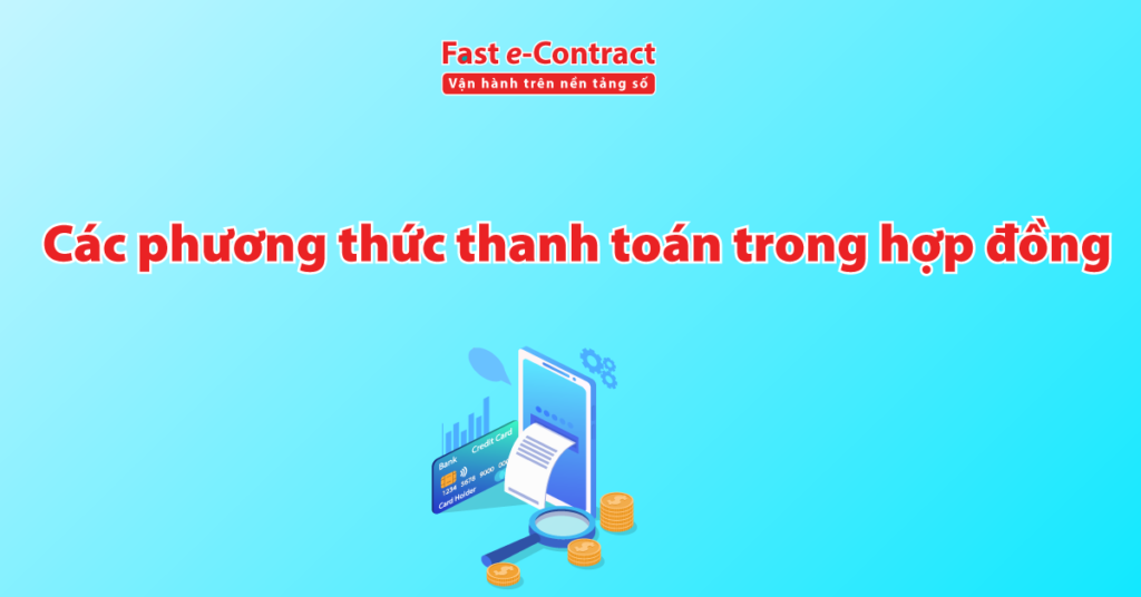Các phương thức thanh toán trong hợp đồng
