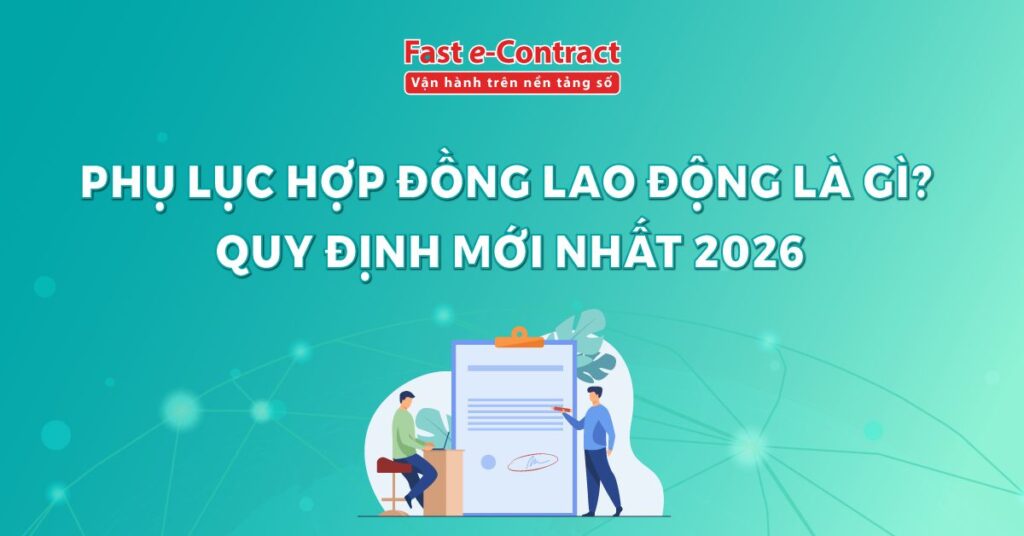 Phụ lục hợp đồng lao động là gì?
